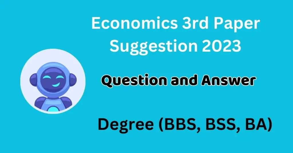 economics 3rd paper suggestion 2023 degree 2nd year